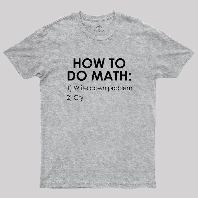 How to Do Math Geek T-Shirt