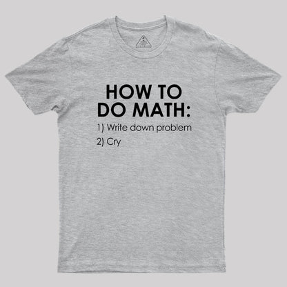 How to Do Math Geek T-Shirt