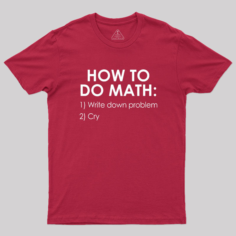 How to Do Math Geek T-Shirt