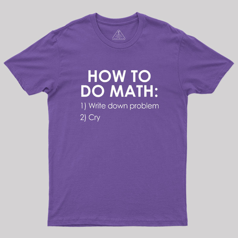 How to Do Math Geek T-Shirt