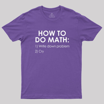 How to Do Math Geek T-Shirt