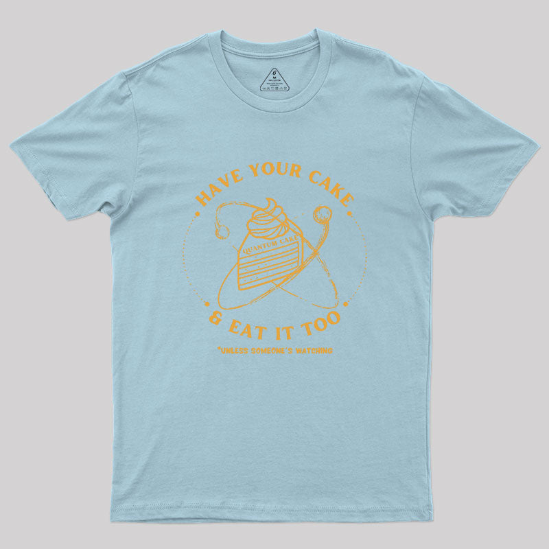 Quantum Physics Cake Geek T-Shirt