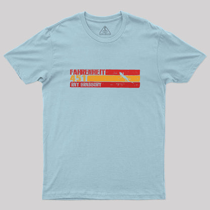 Fahrenheit 451 by Ray Bradbury Geek T-Shirt