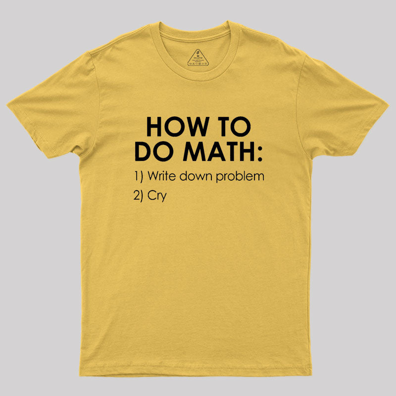 How to Do Math Geek T-Shirt