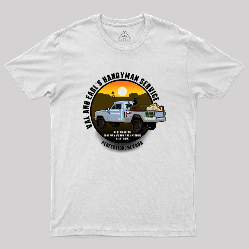 Val and Earl's Handyman Service Geek T-Shirt