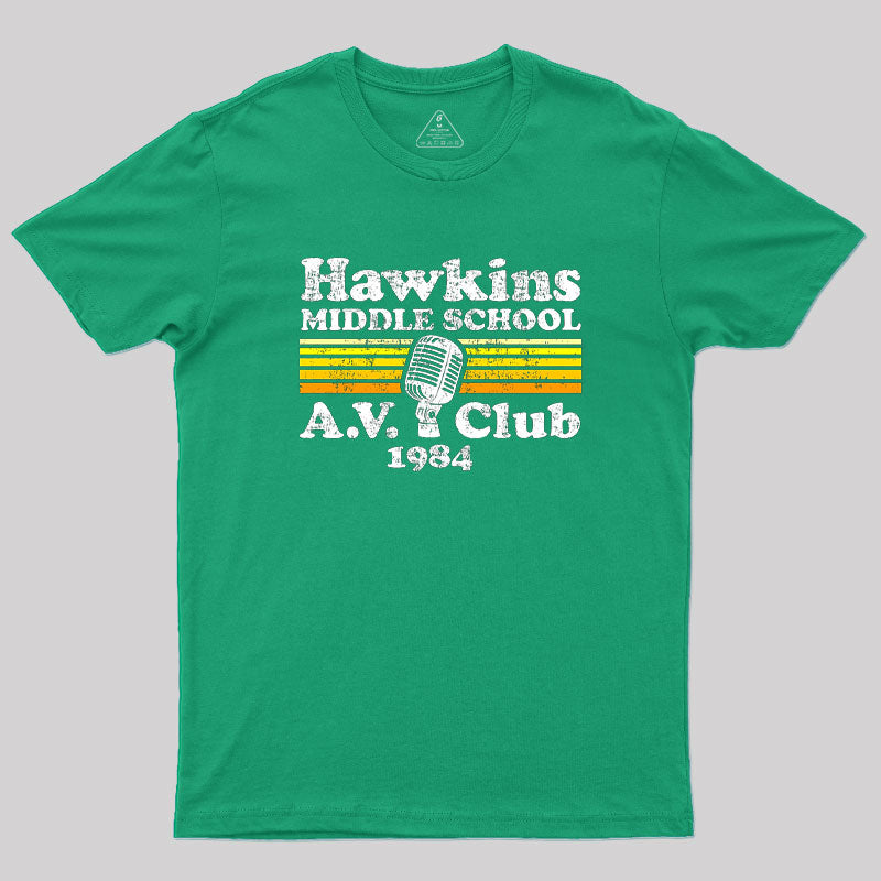 Hawkins Middle School A.V. Club Geek T-Shirt