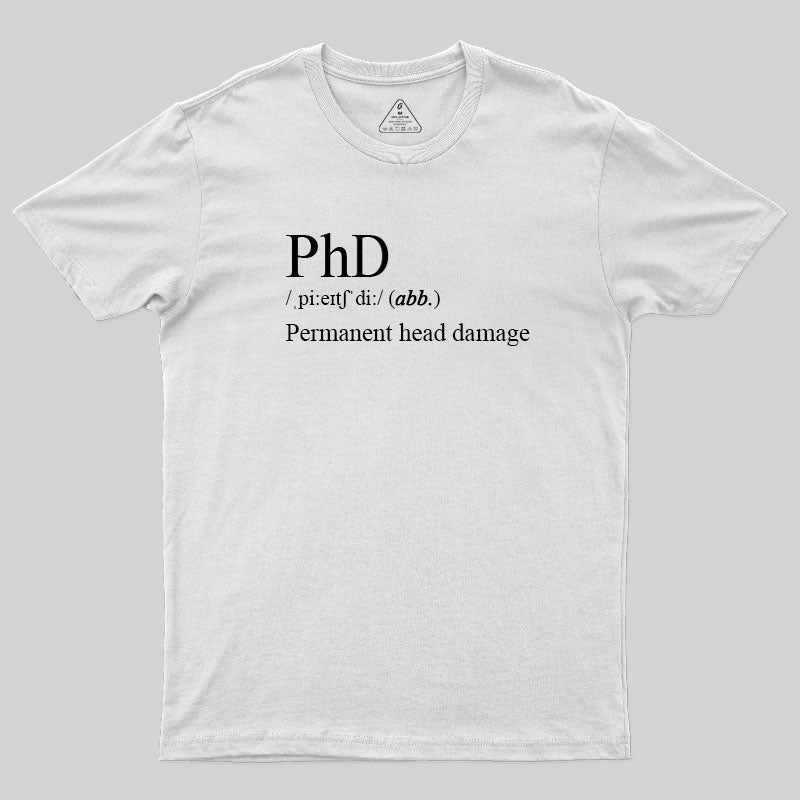 PhD, Permanet Head Damage T-Shirt