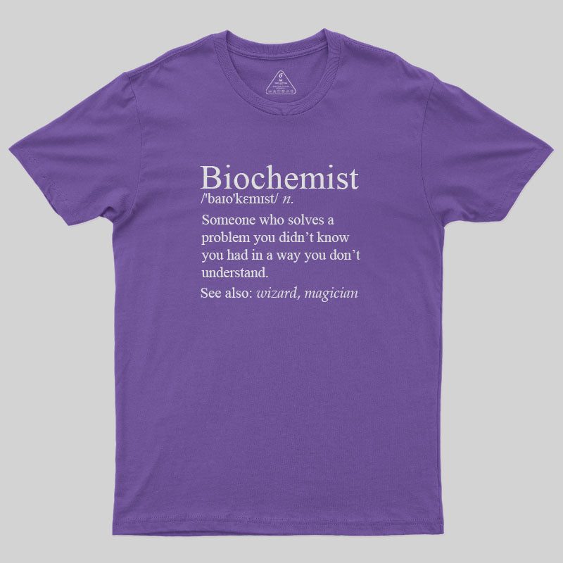 Biochemist T-Shirt