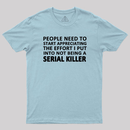 Serial Killer T-Shirt