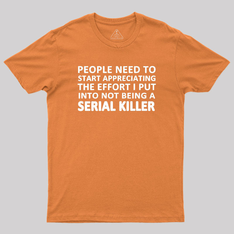 Serial Killer T-Shirt