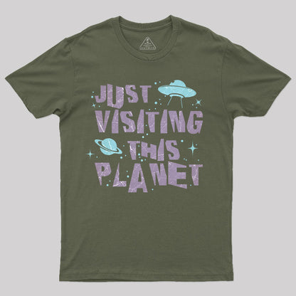 Just Visit This Planet T-Shirt