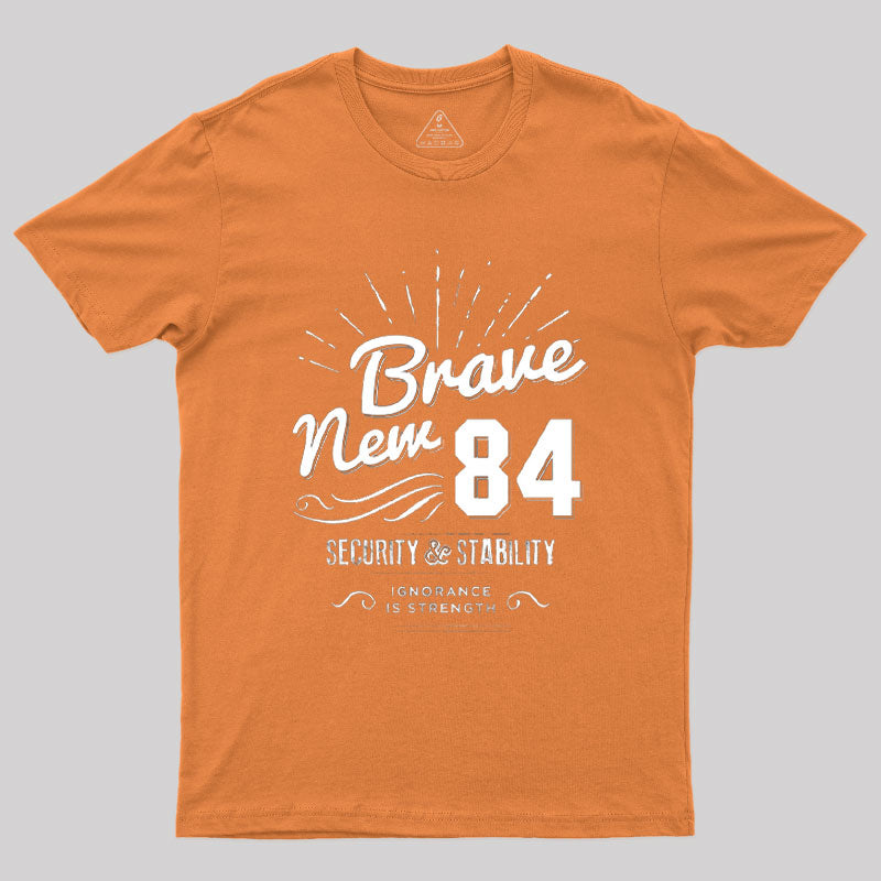 Brave New 84 T-Shirt