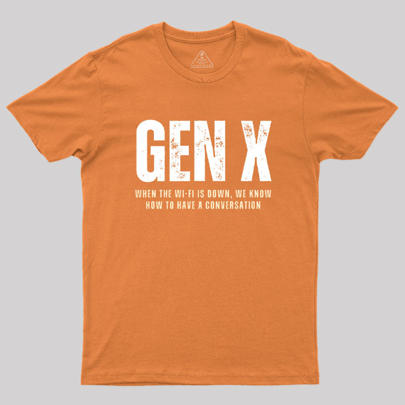 Generation Xers T-Shirt