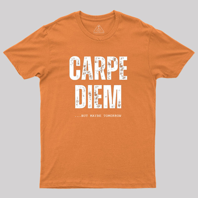 Carpe Diem T-Shirt