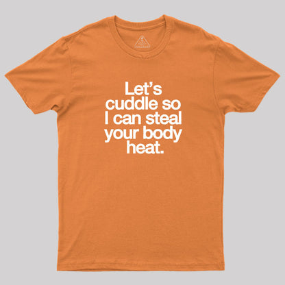 Let's Cuddle Valentine T-Shirt