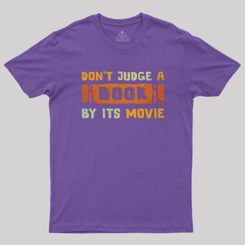 Don't Judge A Book By Its Movie T-Shirt