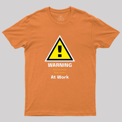 Warning Petroleum Engineer at Work T-Shirt