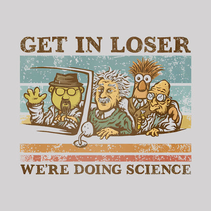 We're Doing Scienc Geek T-Shirt