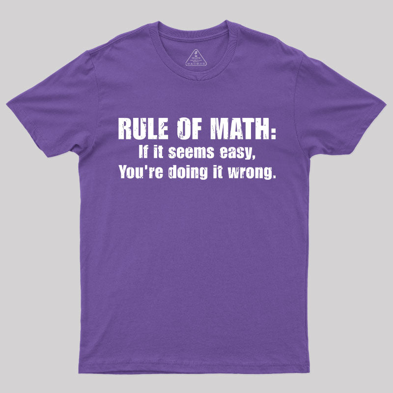 Funny Rule Of Math T-Shirt