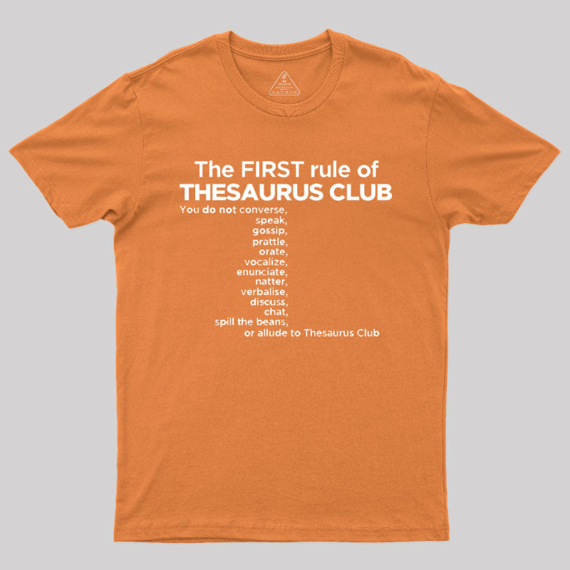 The First Rule of Thesaurus Club T-Shirt