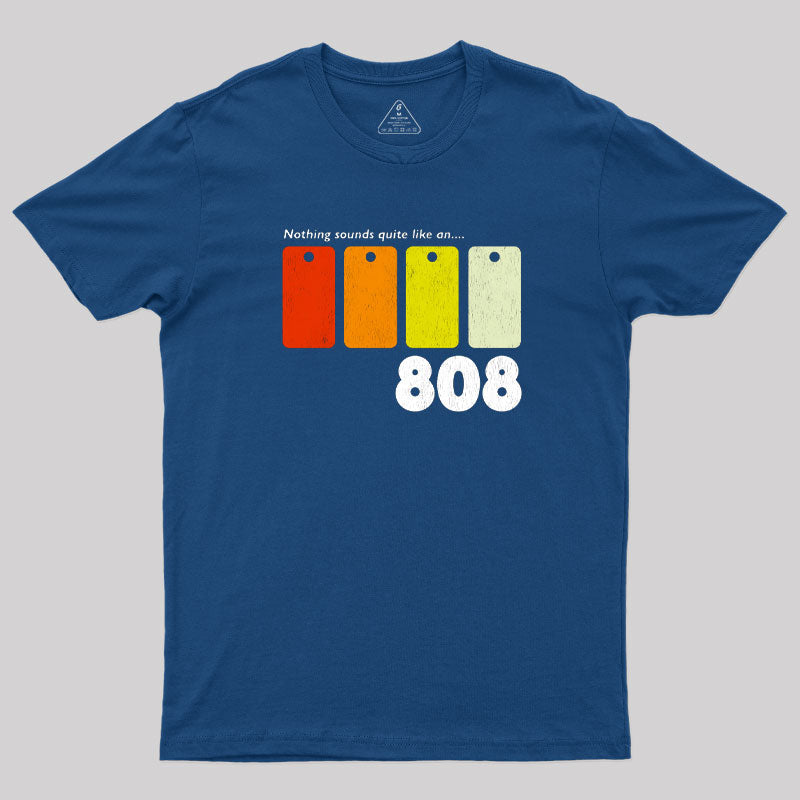 Nothing Sounds Quite Like an 808 T-Shirt