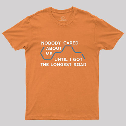 Nobody Cared About Me T-Shirt