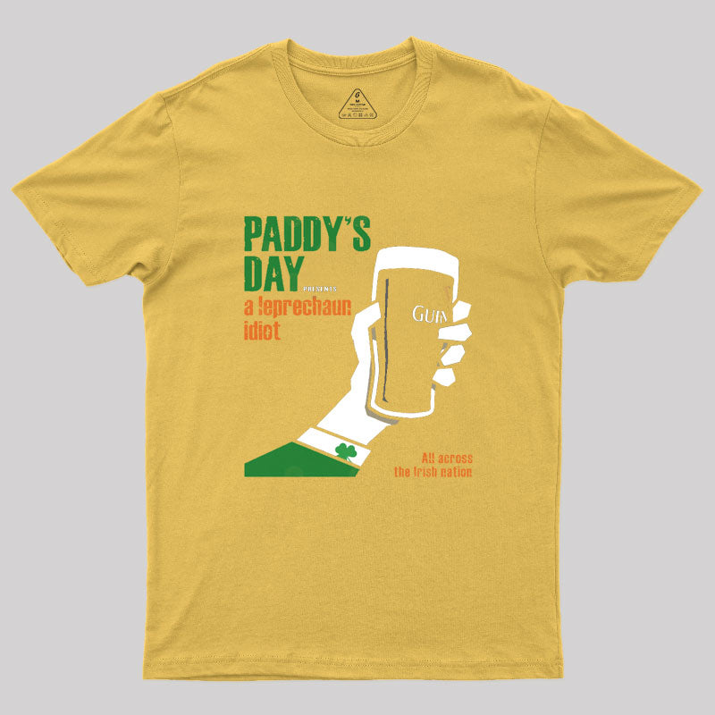 A Leprechaun Idiot T-Shirt