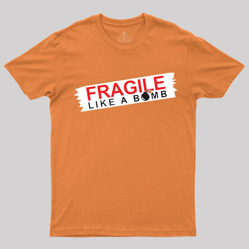 Fragile T-Shirt