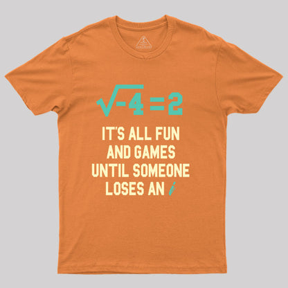 It's All Fun T-Shirt