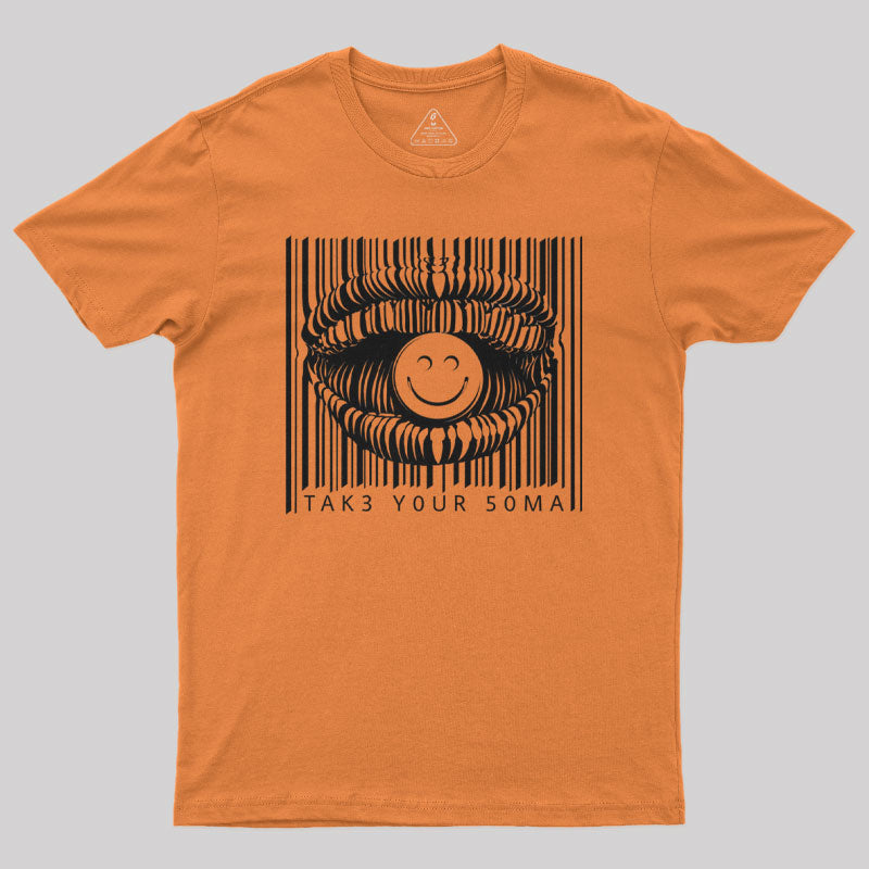 Take Your Soma Geek T-Shirt