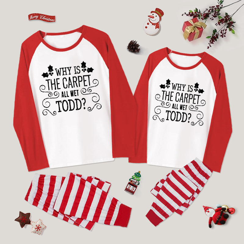 Christmas Vacation Todd & Margo Quote Family Christmas Pajama Sets