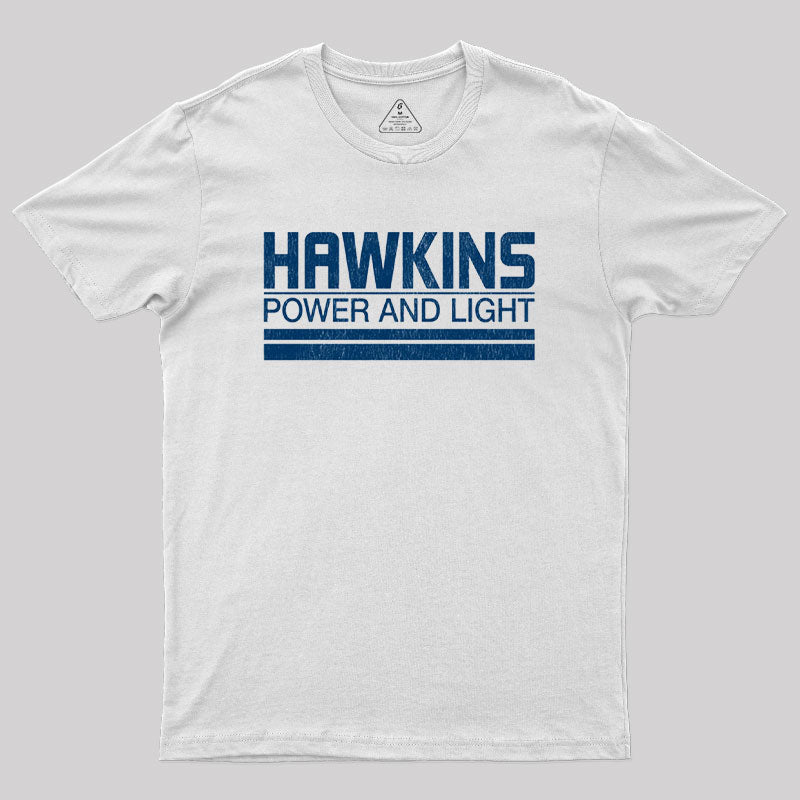 Hawkins Power and Light Geek T-Shirt