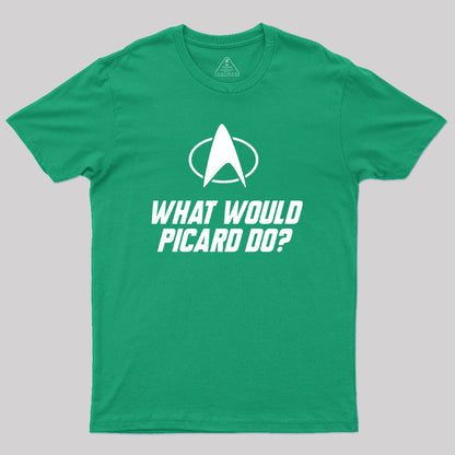 What Would Picard Do Geek T-Shirt