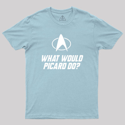 What Would Picard Do Geek T-Shirt