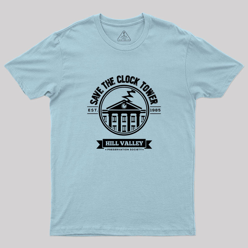 Save The Clock Tower Geek T-Shirt