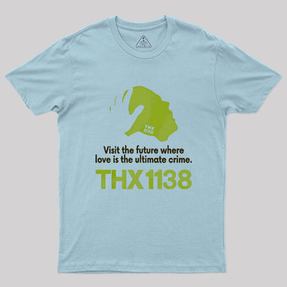 THX 1138 Visit the Future Geek T-Shirt