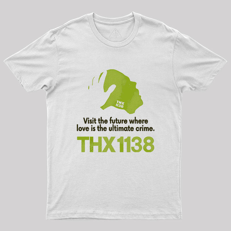 THX 1138 Visit the Future Geek T-Shirt