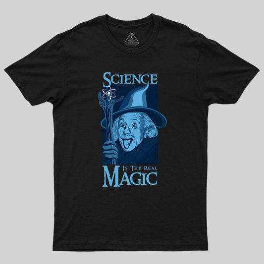 Science Is The Real Magic V2 Geek T-Shirt