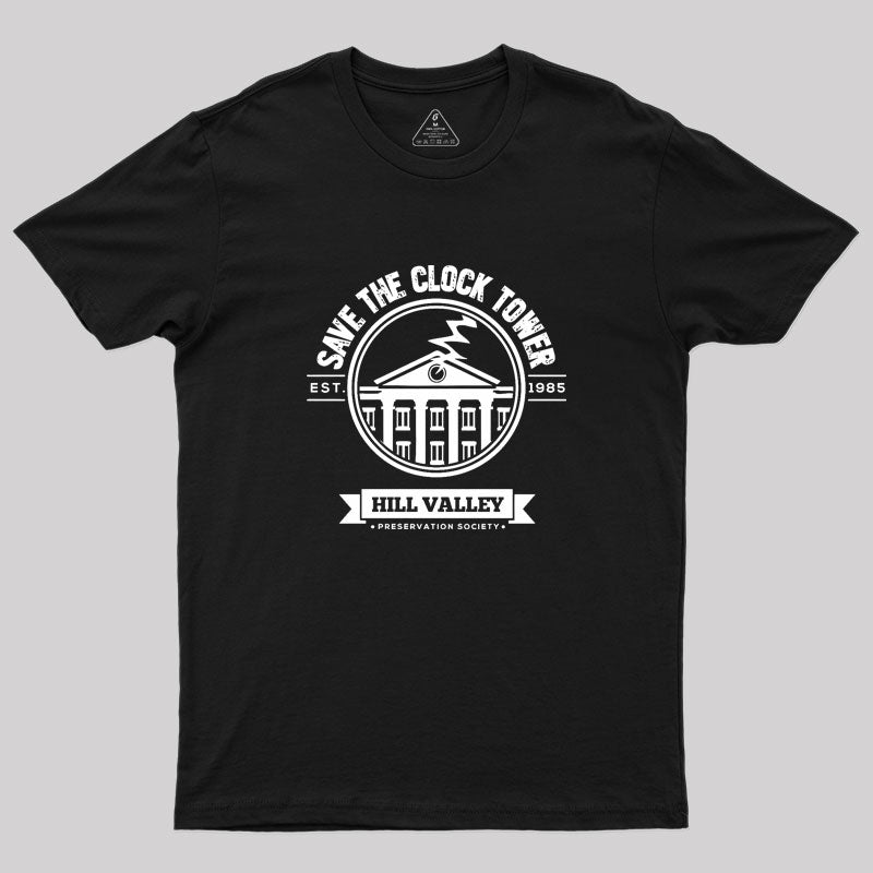 Save The Clock Tower Geek T-Shirt