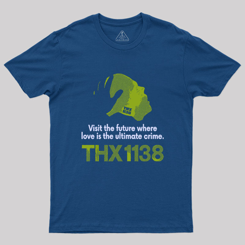 THX 1138 Visit the Future Geek T-Shirt