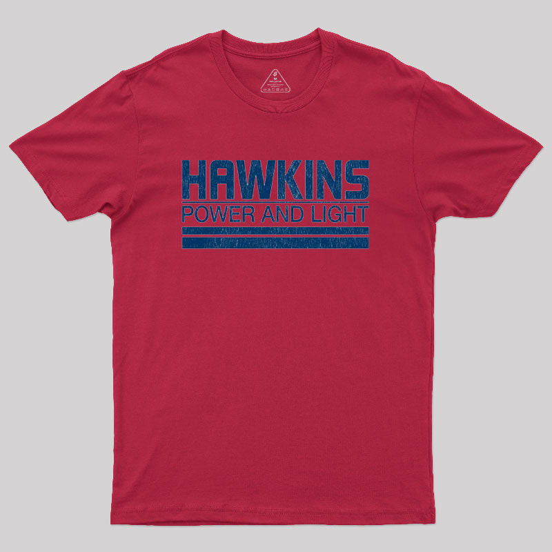 Hawkins Power and Light Geek T-Shirt