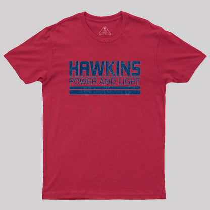 Hawkins Power and Light Geek T-Shirt