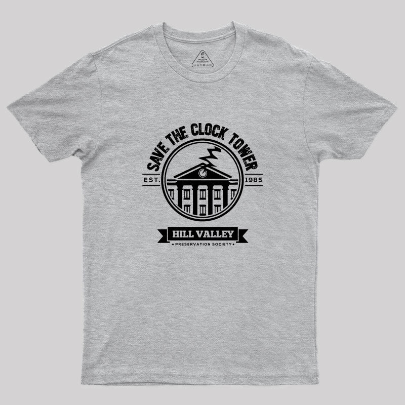 Save The Clock Tower Geek T-Shirt