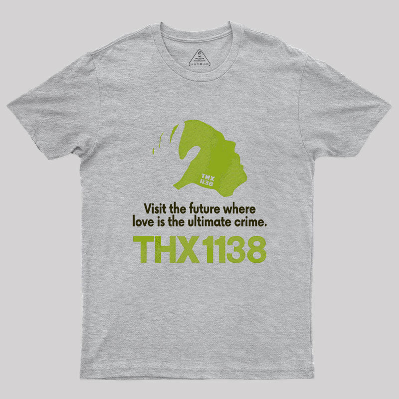 THX 1138 Visit the Future Geek T-Shirt