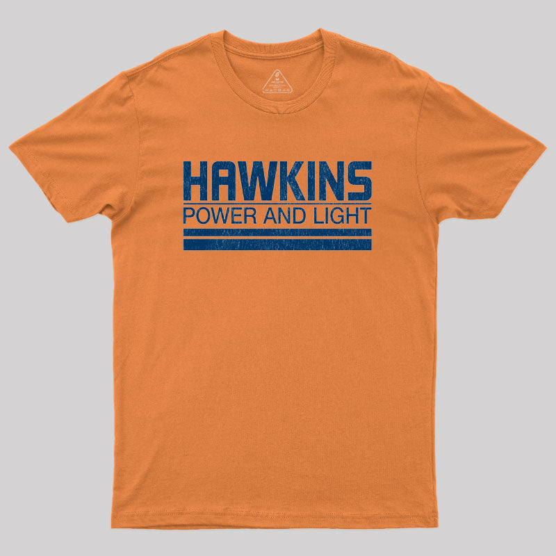 Hawkins Power and Light Geek T-Shirt