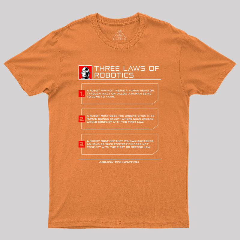 Three Laws Of Robotics Geek T-Shirt