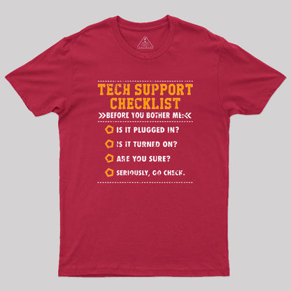 Tech Support Checklist Geek T-Shirt