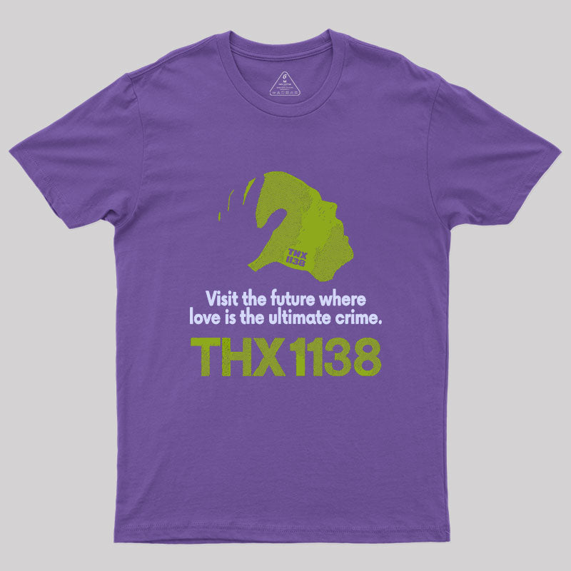 THX 1138 Visit the Future Geek T-Shirt