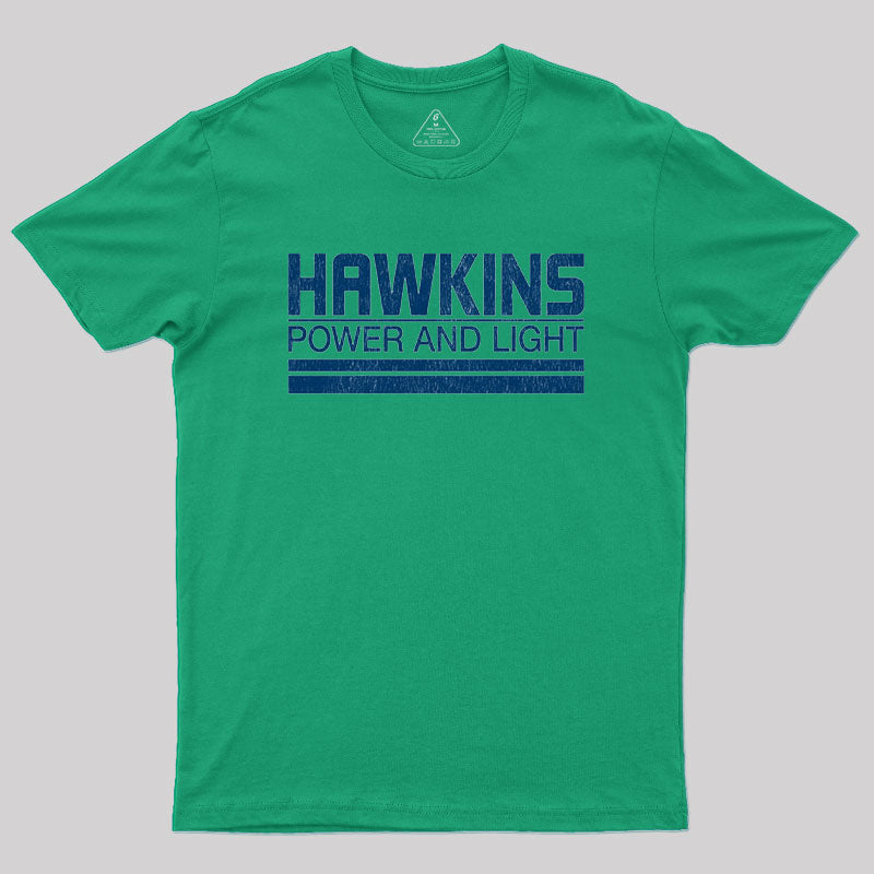 Hawkins Power and Light Geek T-Shirt