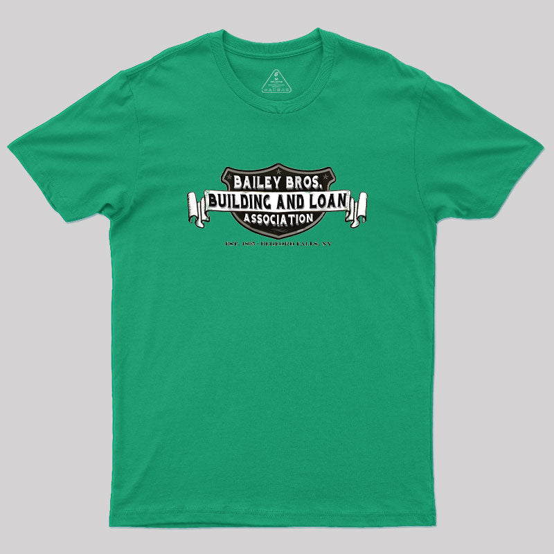 Bailey Bros. Building & Loan Geek T-Shirt